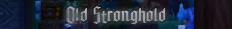 Old Stronghold Banner