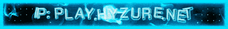 Hyzure: No Resets. No Admin Shops Banner